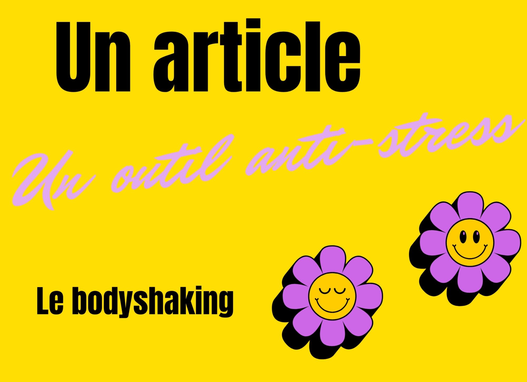 Bodyshaking / Shaking Medicine : l’outil somatique essentiel pour réguler le stress et libérer les tensions