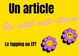 Lire la suite à propos de l’article Le tapping (EFT) en sophrologie : un outil puissant de régulation du stress